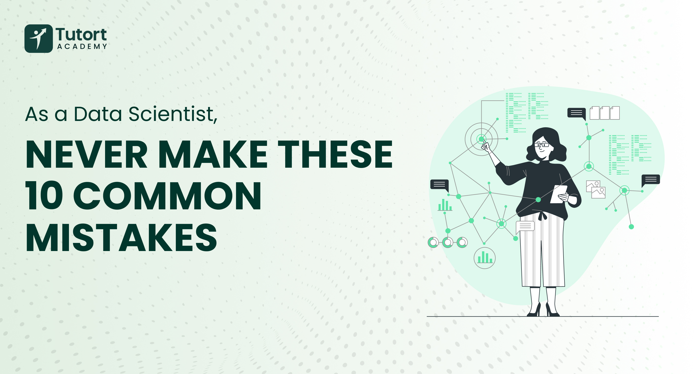 Top 10 Mistakes Every Data Scientist Must Avoid