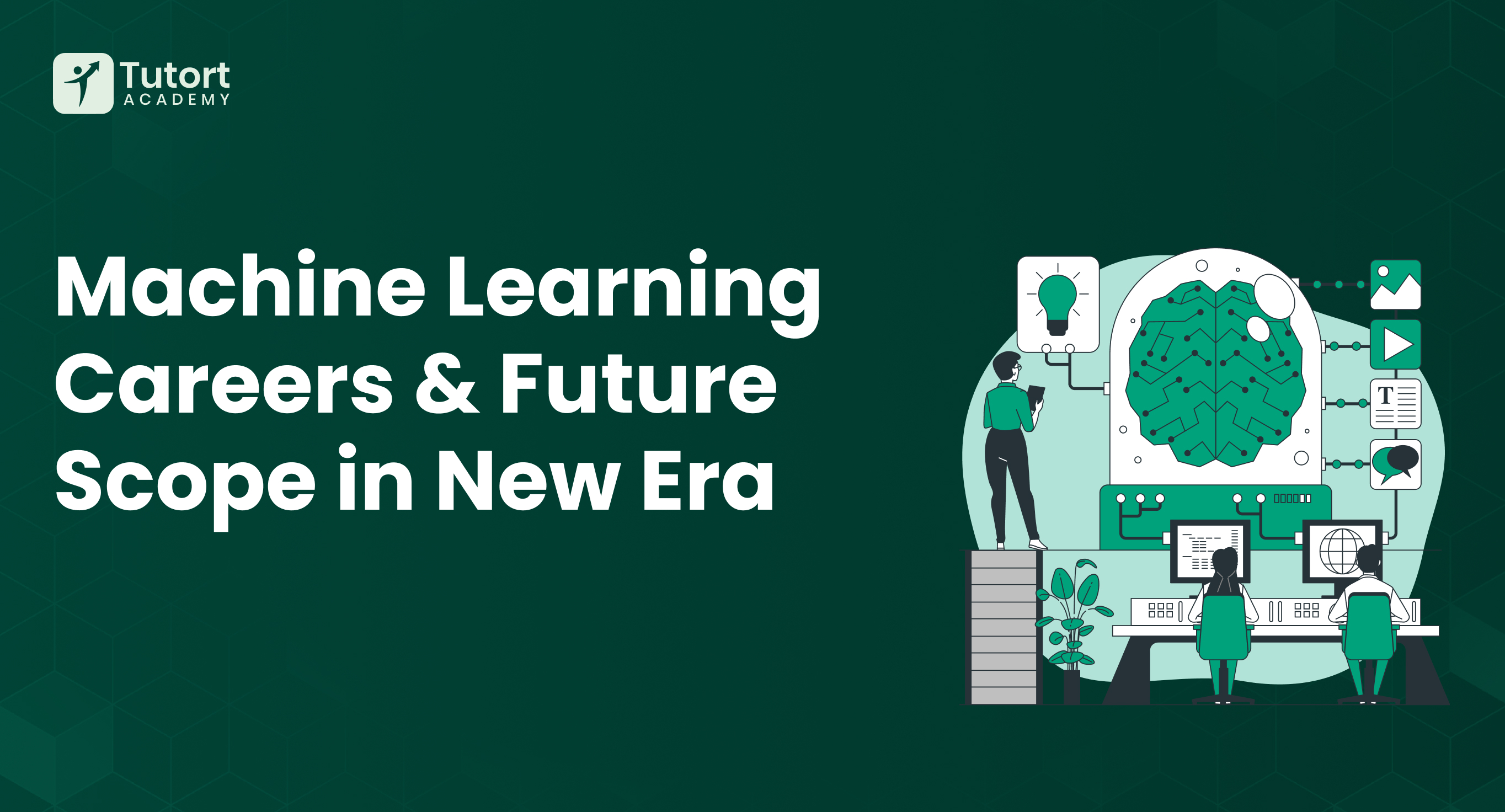 Machine Learning Careers & Future Scope in New Era