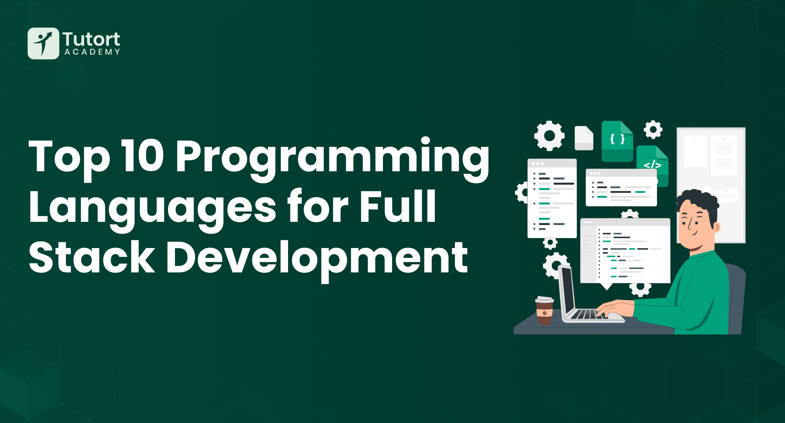 Top Programming Languages for Full Stack Devs