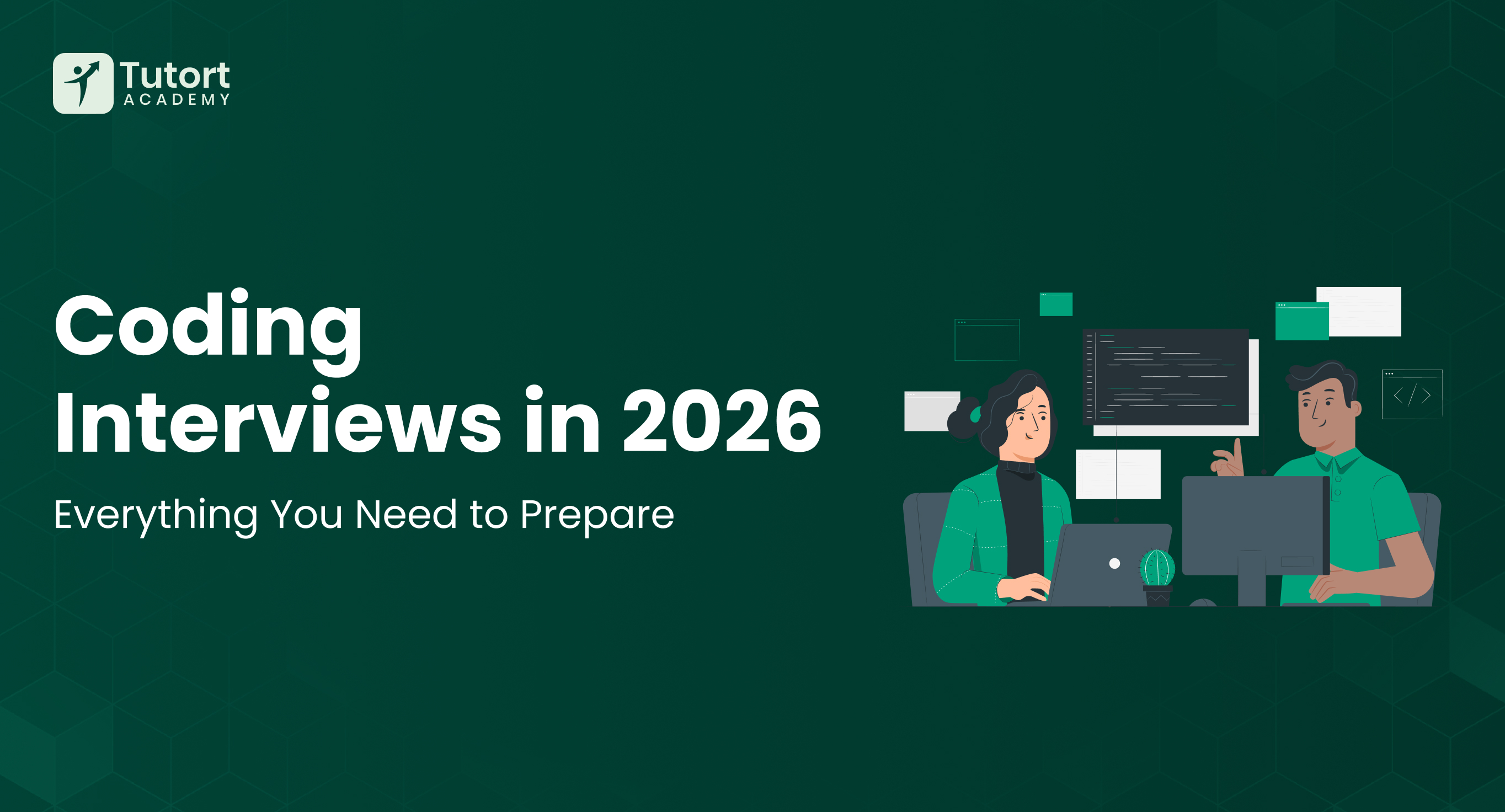 Coding Interviews in 2026: Complete DSA & System Design Preparation Guide